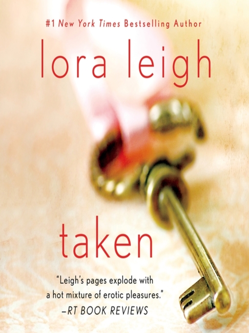 Title details for Taken by Lora Leigh - Available